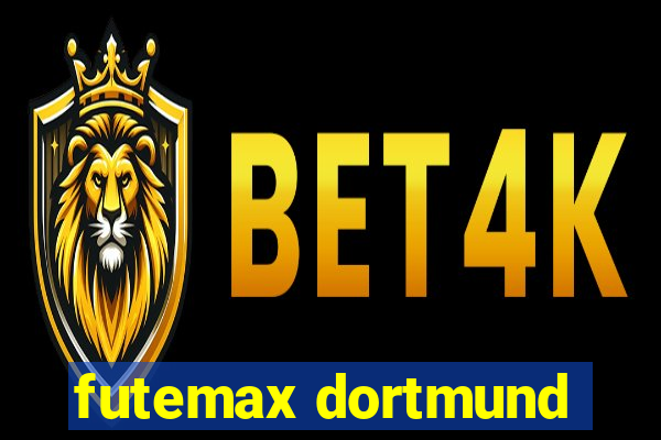 futemax dortmund